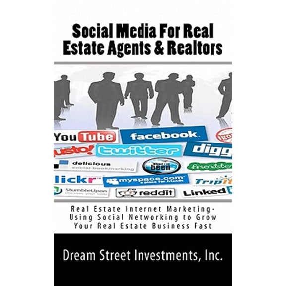 Pre-Owned Social Media for Real Estate Agents & Realtors : Real Estate Internet Marketing- Using Social Networking to Grow Your Real Estate Business Fast
