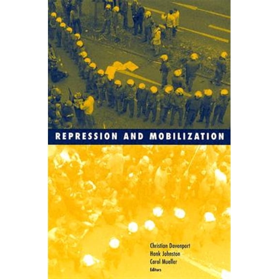 Pre-Owned Social Movements, Protest and Contention: Repression And Mobilization (Series #21) (Paperback)