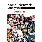 Social Network Analysis History, Theory & Methodology, Hardcover
