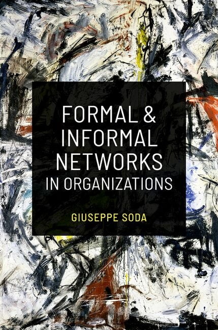 Social Network Mechanisms Formal and Informal Networks in Organizations ...