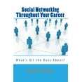 thumbnail image 1 of Social NetworkIng Throughout Your Career: What's All the Buzz About?, (Paperback), 1 of 1
