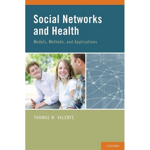 Social Networks and Health : Models, Methods, and Applications