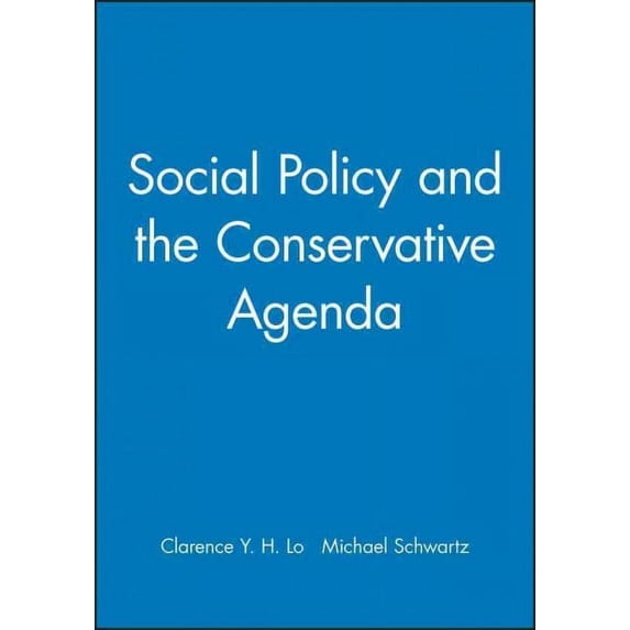 Social Policy and the Conservative Agenda