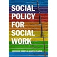 thumbnail image 1 of Social Policy for Social Work: Placing Social Work in Its Wider Context, (Paperback), 1 of 1
