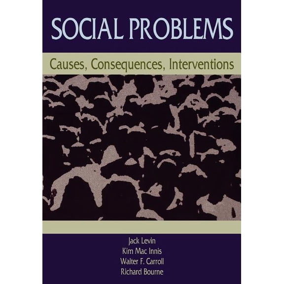Social Problems: Causes, Consequences, Interventions, (Paperback)