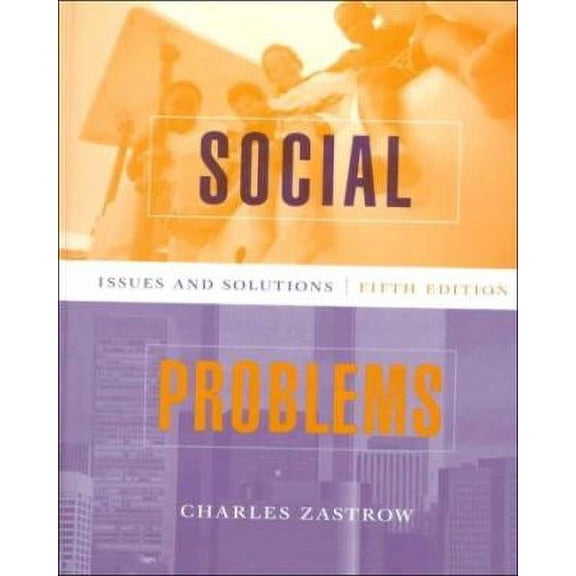Pre-Owned Social Problems: Issues and Solutions (Hardcover) 0534523927 9780534523923