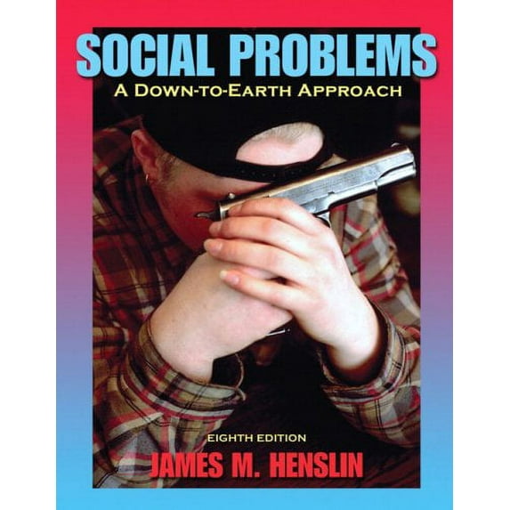 Pre-Owned Social Problems: A Down-To-Earth Approach (Paperback) 0205508049 9780205508044