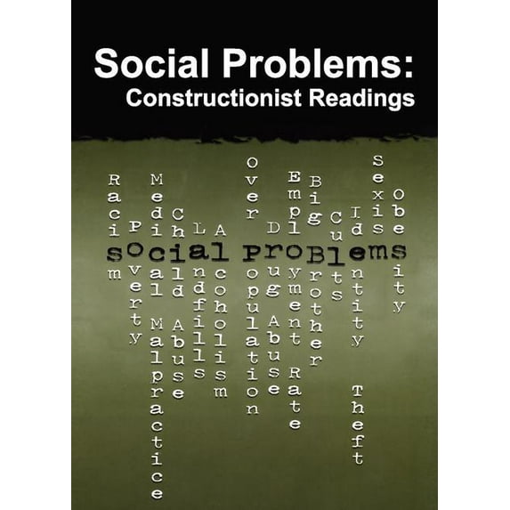 Social Problems and Social Issues Social Problems: Constructionist Readings, (Paperback)