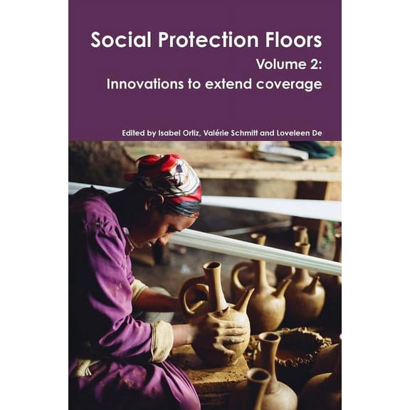 Social Protection Floors Volume 2 (Paperback)