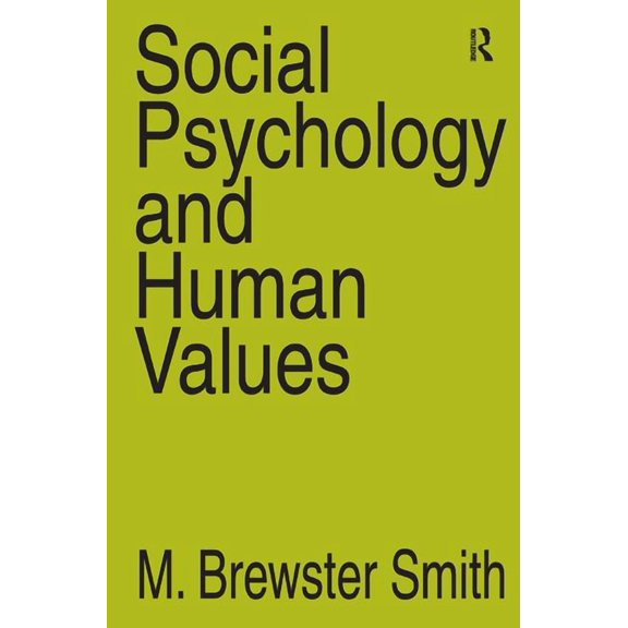 Social Psychology and Human Values, (Hardcover)