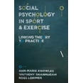 thumbnail image 1 of Social Psychology in Sport and Exercise: Linking Theory to Practice, (Paperback), 1 of 1