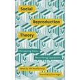 thumbnail image 1 of Pre-Owned Social Reproduction Theory: Remapping Class, Recentring Oppression, 9780745399881, 0745399886, Paperback,, 1 of 1