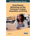 thumbnail image 1 of Social Research Methodology and New Techniques in Analysis, Interpretation, and Writing (Hardcover), 1 of 1