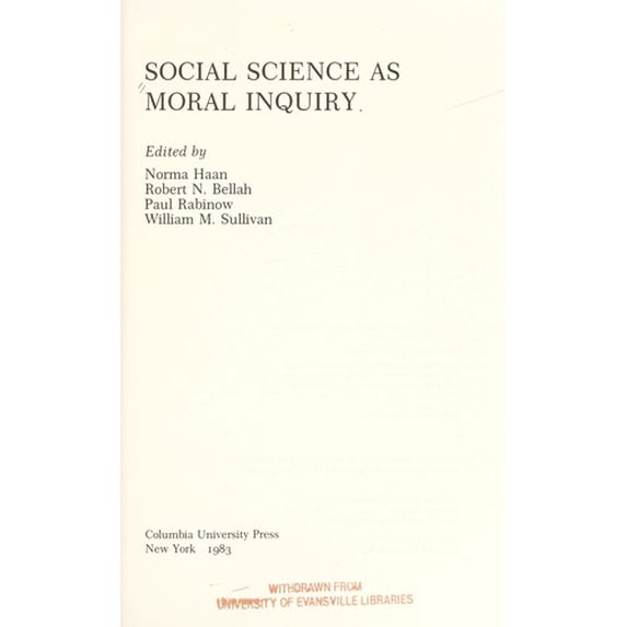 Pre-Owned Social Science as Moral Inquiry (Hardcover) 0231056486 9780231056489