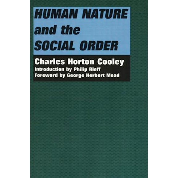 Pre-Owned Human Nature and the Social Order (Paperback) 0878559183 9780878559183