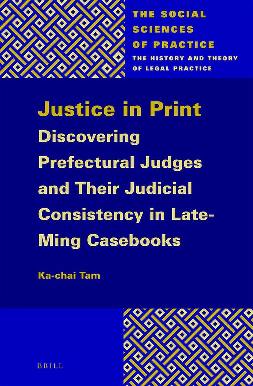 Social Sciences of Practice Justice in Print: Discovering Prefectural ...