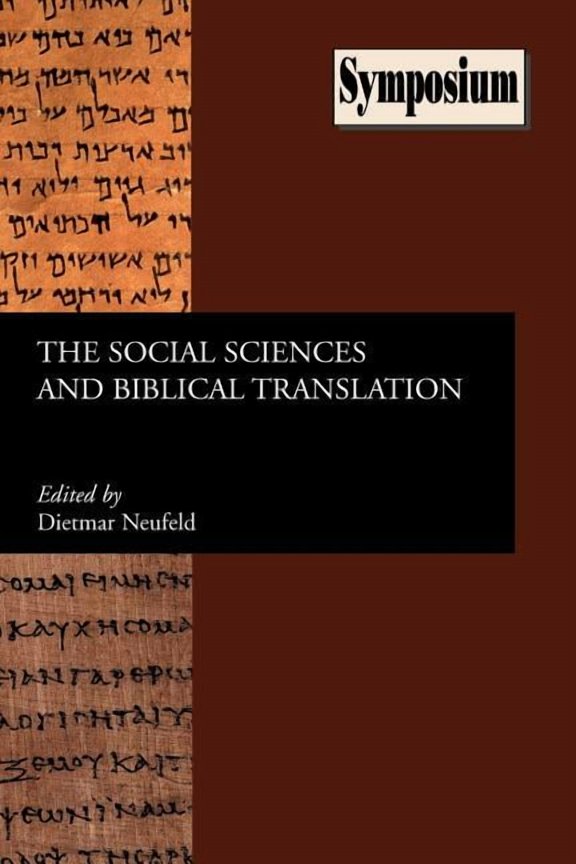 Sbl Symposium: The Social Sciences and Biblical Translation (Paperback)