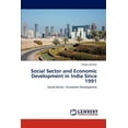 thumbnail image 1 of Social Sector and Economic Development in India Since 1991 (Paperback), 1 of 1