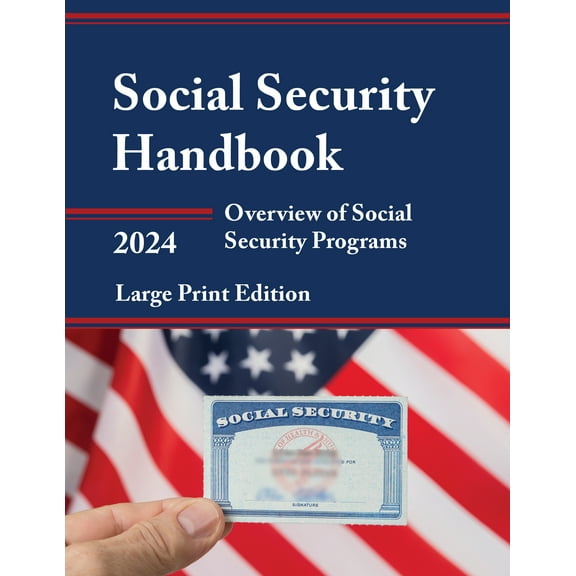 Social Security Handbook 2024 : Overview of Social Security Programs (Paperback)