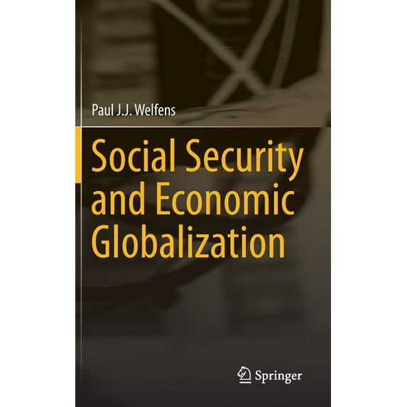 Social Security and Economic Globalization, (Hardcover)