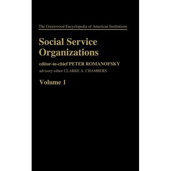 Social Service Organizations: Social Service Organizations V1 (Series #1) (Hardcover)