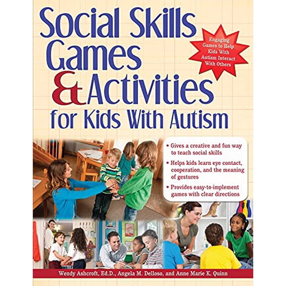 Pre-Owned Social Skills Games & Activities for Kids with Autism (Paperback) 1618210289 9781618210289