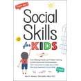 thumbnail image 1 of Social Skills for Kids: From Making Friends and Problem-Solving to Self-Control and Communication, 150+ Activities to He, (Paperback), 1 of 2