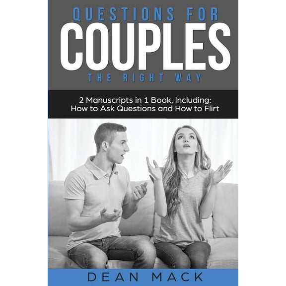 Social Skills: Questions for Couples: The Right Way - Bundle - The Only 2 Books You Need to Master Relationship Questions, Couples Communication and Questions to Ask Before Marriage Today (Paperback)