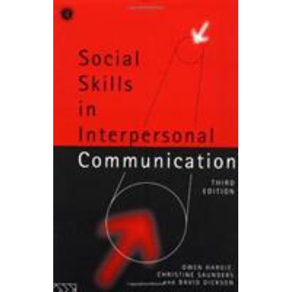 Pre-Owned Social Skills in Interpersonal Communication: Third Edition (Paperback) 0415081378 9780415081375