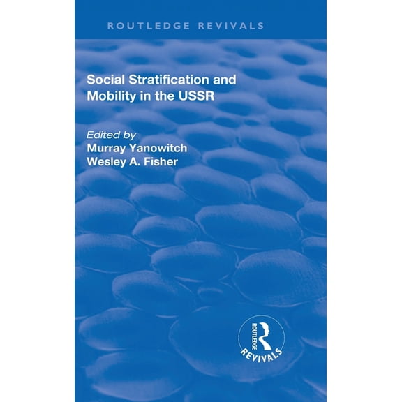 Social Stratification and Moblity in the USSR, (Hardcover)