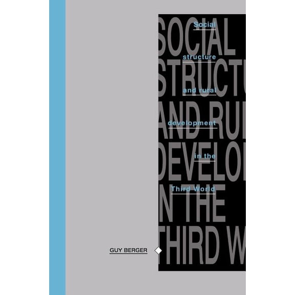Social Structure and Rural Development in the Third World, (Paperback)