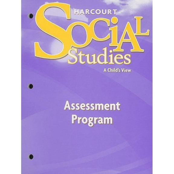 Pre-Owned Social Studies: A Child's View, Grade 1 : Assessment Program (Paperback) 9780153473067