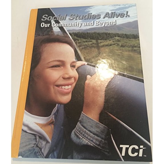 Pre-Owned Social Studies Alive! Our Community and Beyond (Hardcover) 1583718265 9781583718261