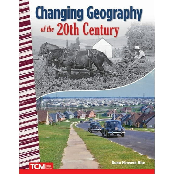 Social Studies: Informational Text: Changing Geography of the 20th Century (Paperback)