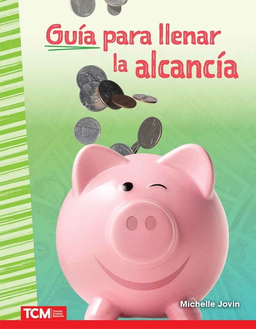 Social Studies: Informational Text GuÃ­a Para Llenar La Alcancia, (Paperback)