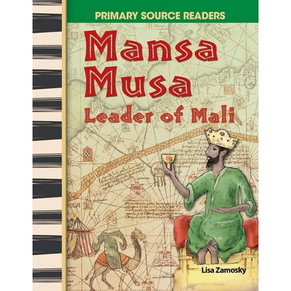Social Studies: Informational Text: Mansa Musa: Leader of Mali (Paperback)