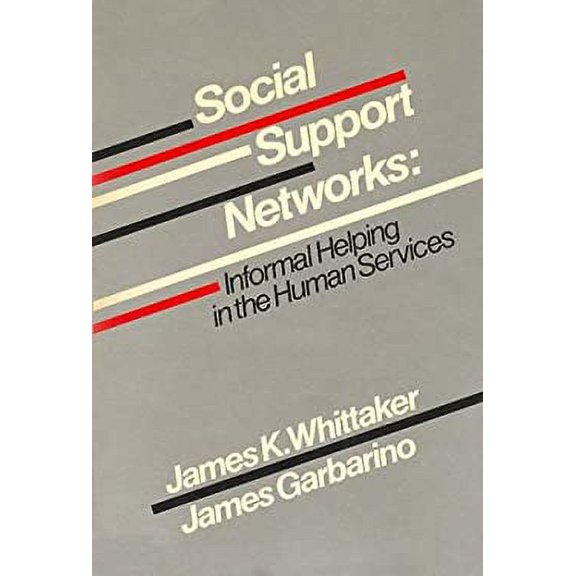 Pre-Owned Social Support Networks : Informal Helping in the Human Services 9780202360324 Used