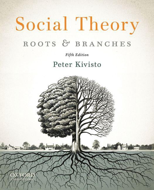 Social Root Social Theory: Roots and Branches - Walmart.com