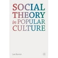 thumbnail image 1 of Social Theory in Popular Culture, (Hardcover), 1 of 1