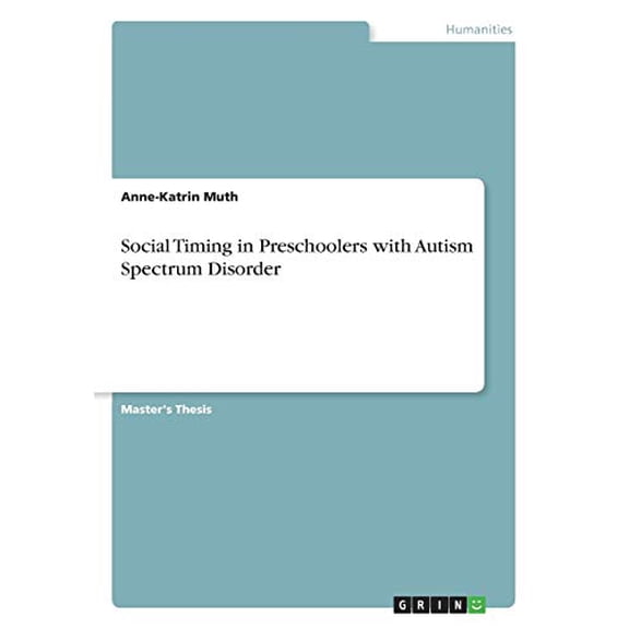Social Timing In Preschoolers With Autism Spectrum Disorder