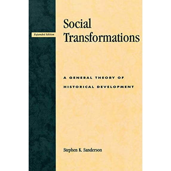 Pre-Owned Social Transformations: A General Theory of Historical Development (Paperback) 0847691888 9780847691883