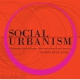 thumbnail image 1 of Social Urbanism: Reframing Spatial Design - Discourses from Latin America (Hardcover), 1 of 1