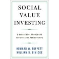 thumbnail image 1 of Pre-Owned Social Value Investing: A Management Framework for Effective Partnerships (Hardcover) 0231182902 9780231182904, 1 of 1