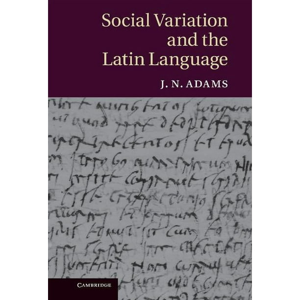 Social Variation and the Latin Language, (Hardcover) - Walmart Business ...