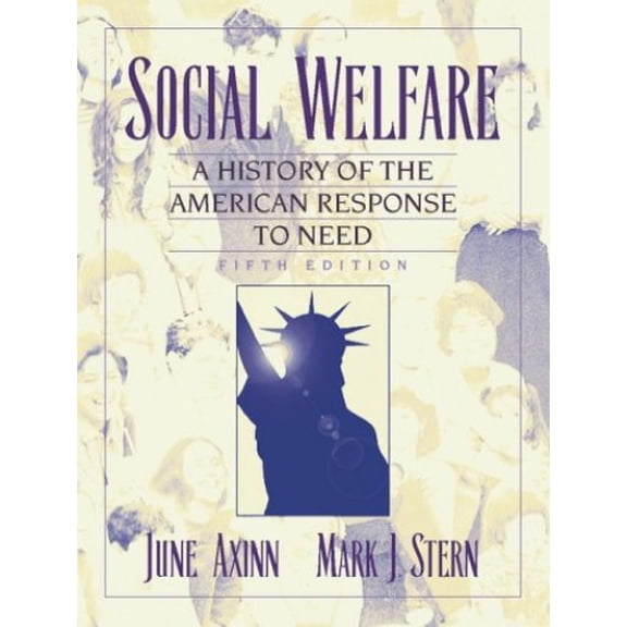 Pre-Owned Social Welfare: A History of the American Response to Need (5th Edition) (Paperback) 0801330408 9780801330407