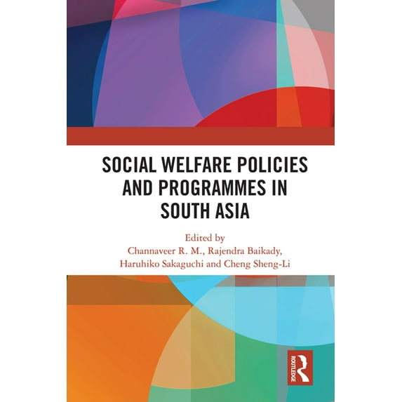 Social Welfare Policies and Programmes in South Asia, (Hardcover)