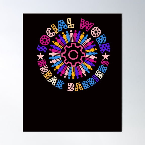 Social Work Break Barriers Poster Wall Art, Modern Wall Decor, 8x12 UNFRAMED