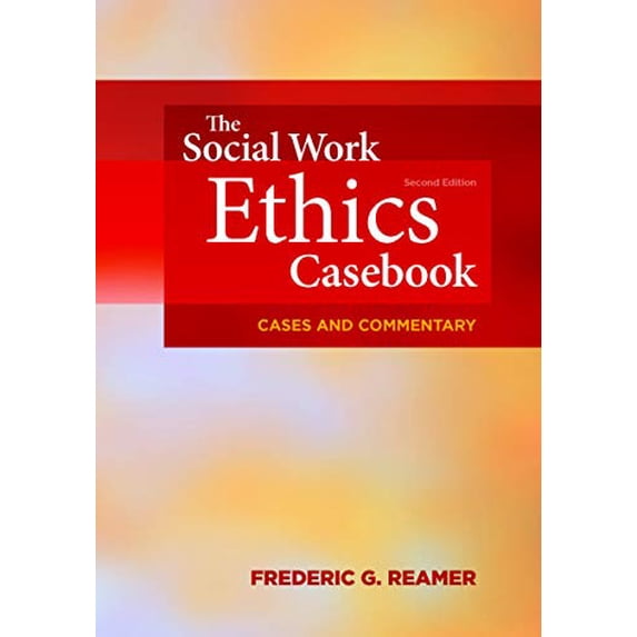 Pre-Owned Social Work Ethics Casebook: Cases and Commentary Paperback