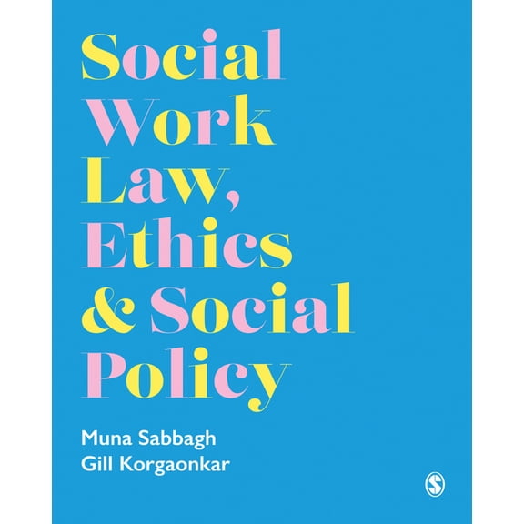 Social Work Law, Ethics & Social Policy, (Paperback)