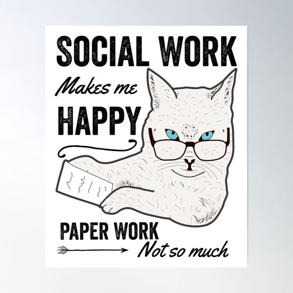 Social Work Makes Me Happy Poster Wall Art, Modern Wall Decor, 8x12 UNFRAMED